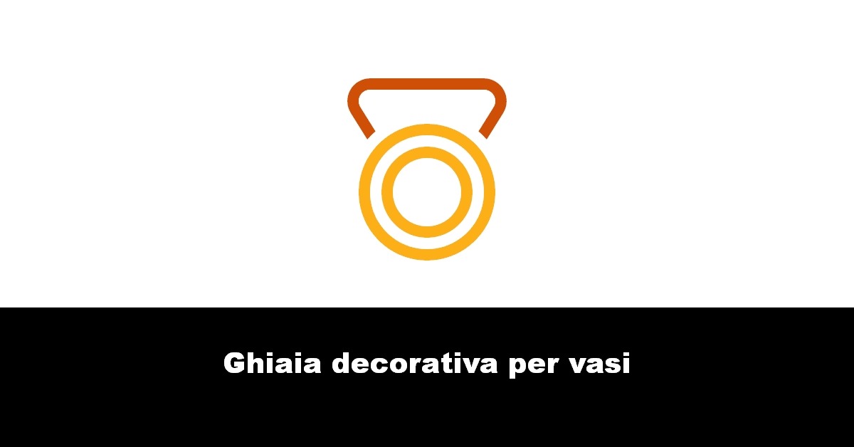 Ghiaia decorativa per vasi