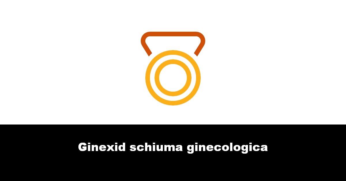 Ginexid schiuma ginecologica