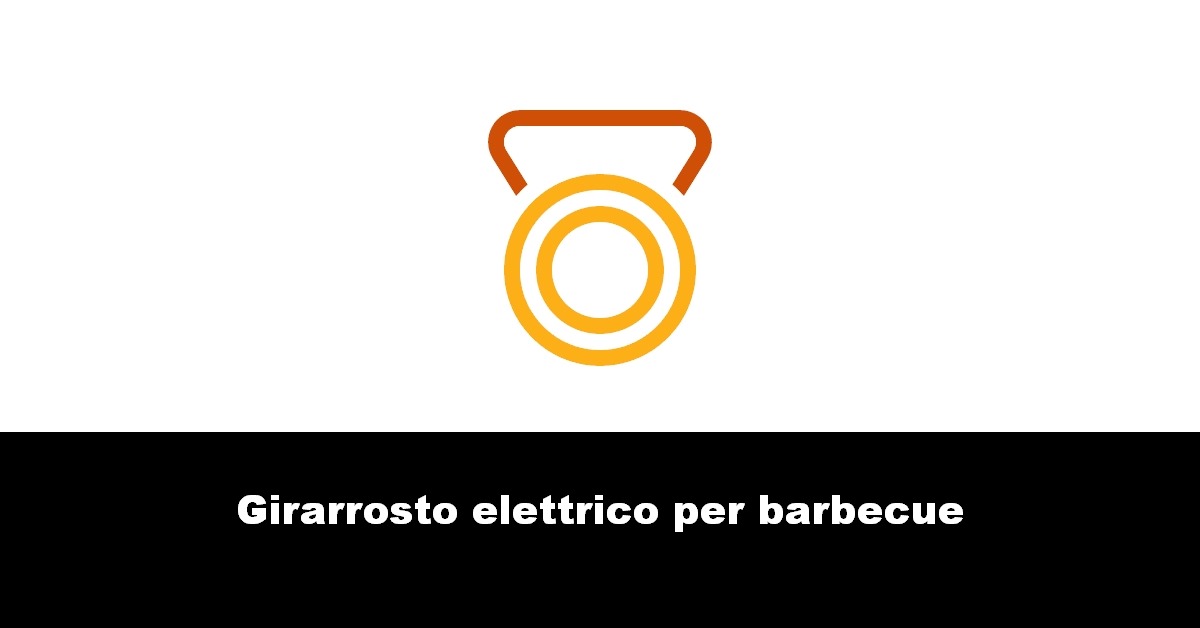 Girarrosto elettrico per barbecue