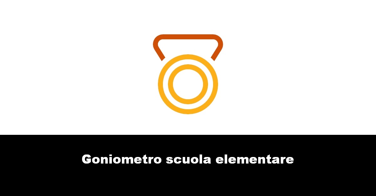 Goniometro scuola elementare