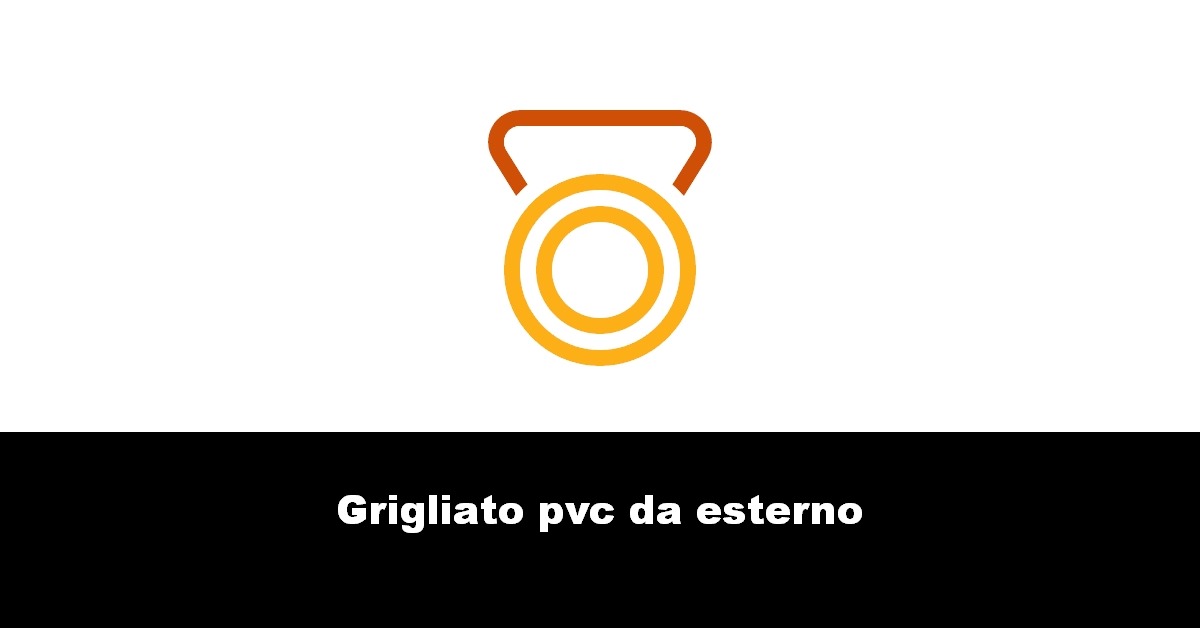 Grigliato pvc da esterno