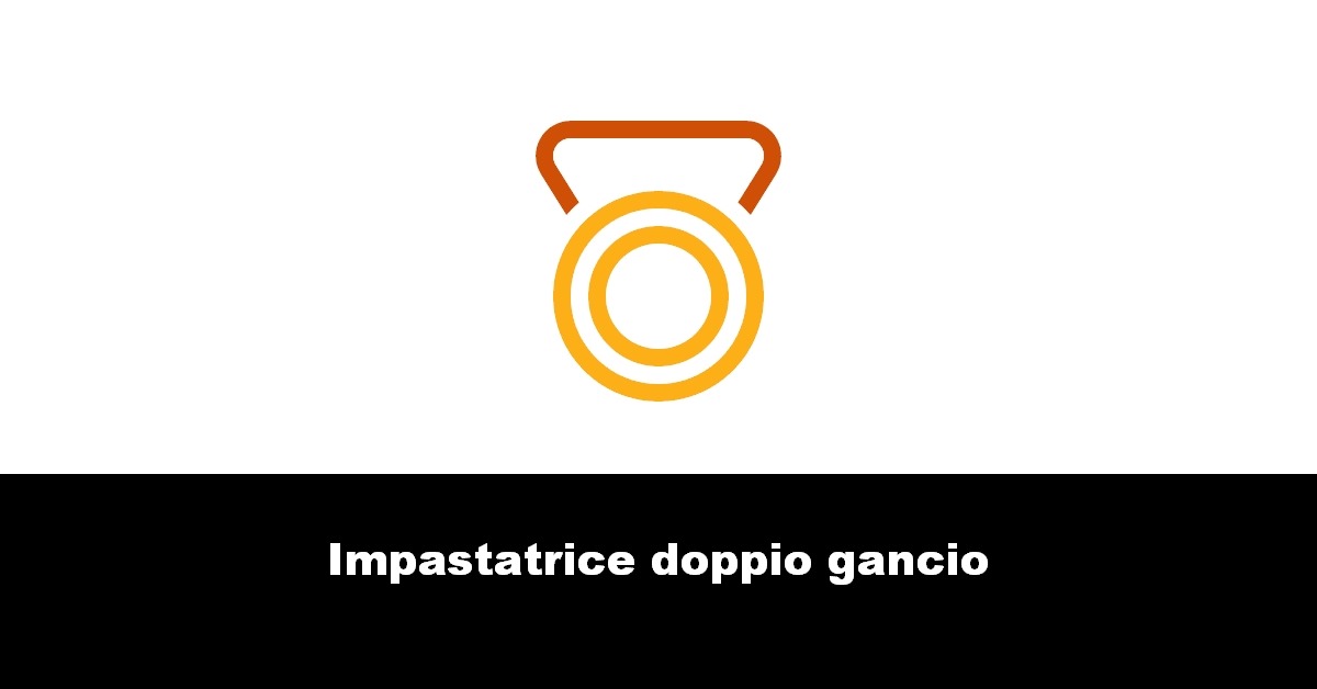 Impastatrice doppio gancio