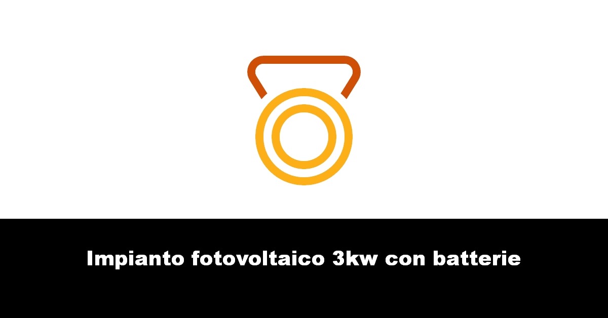 Impianto fotovoltaico 3kw con batterie