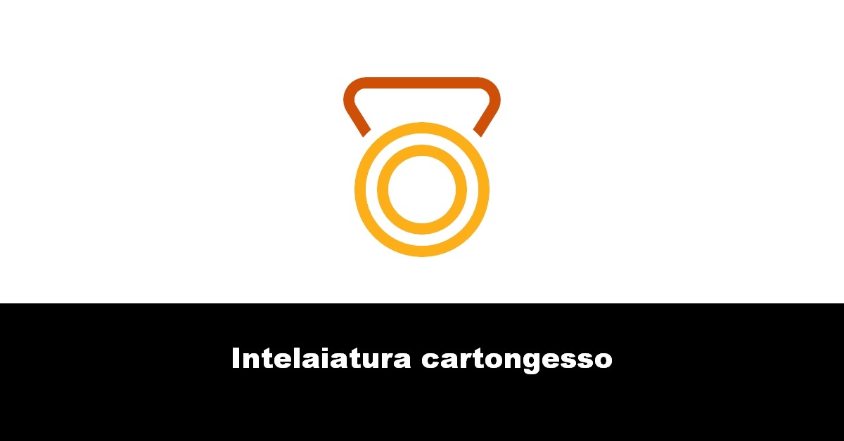 Intelaiatura cartongesso