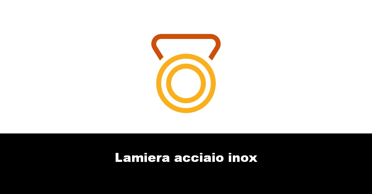 Lamiera acciaio inox