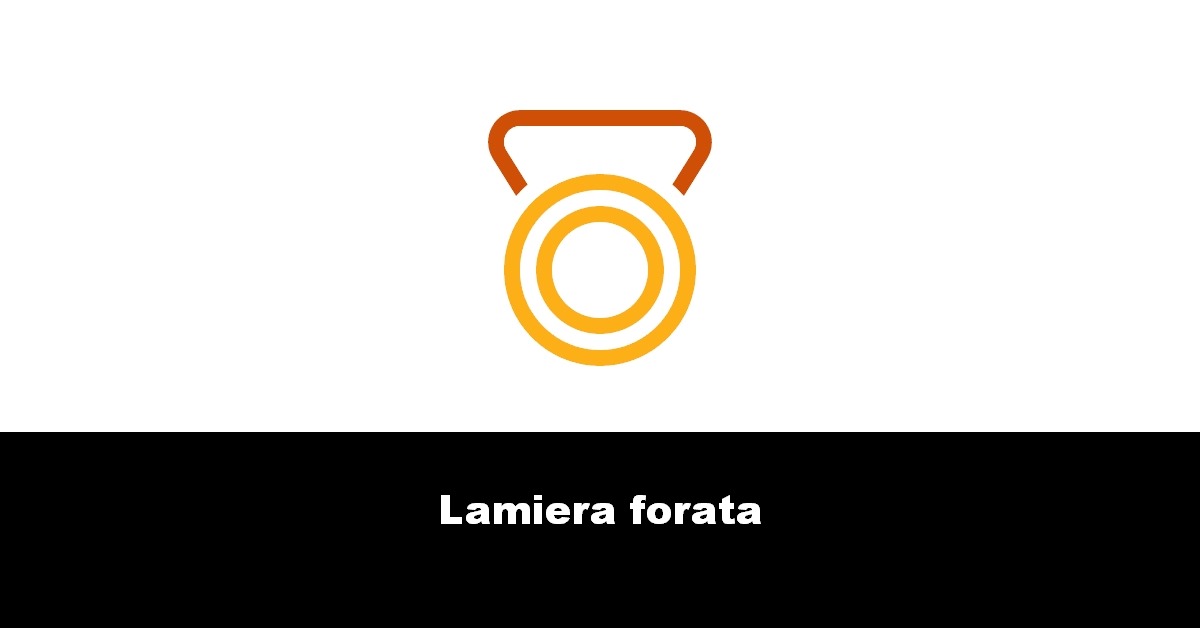 Lamiera forata