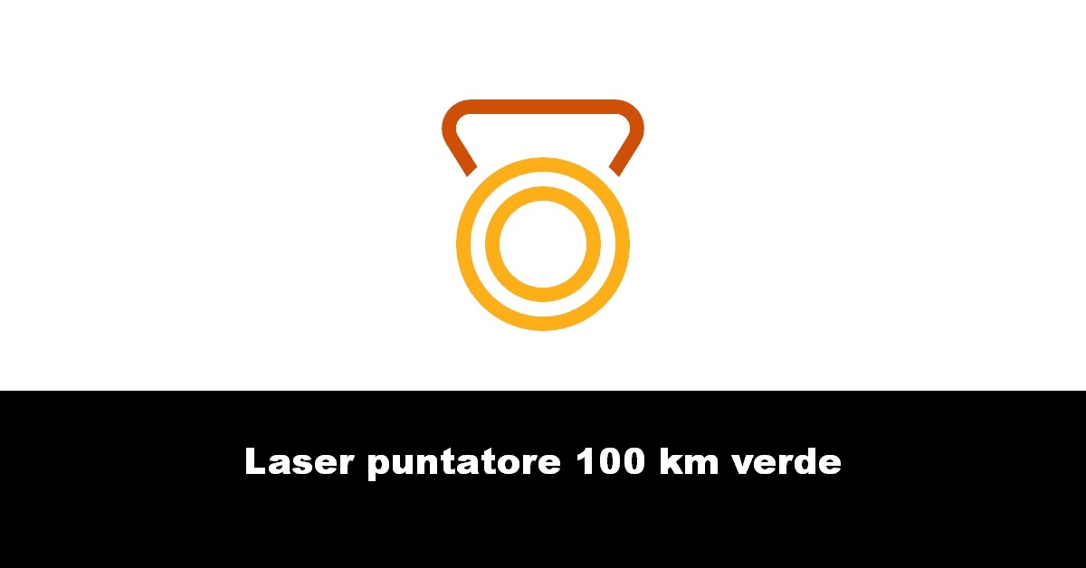 Laser puntatore 100 km verde