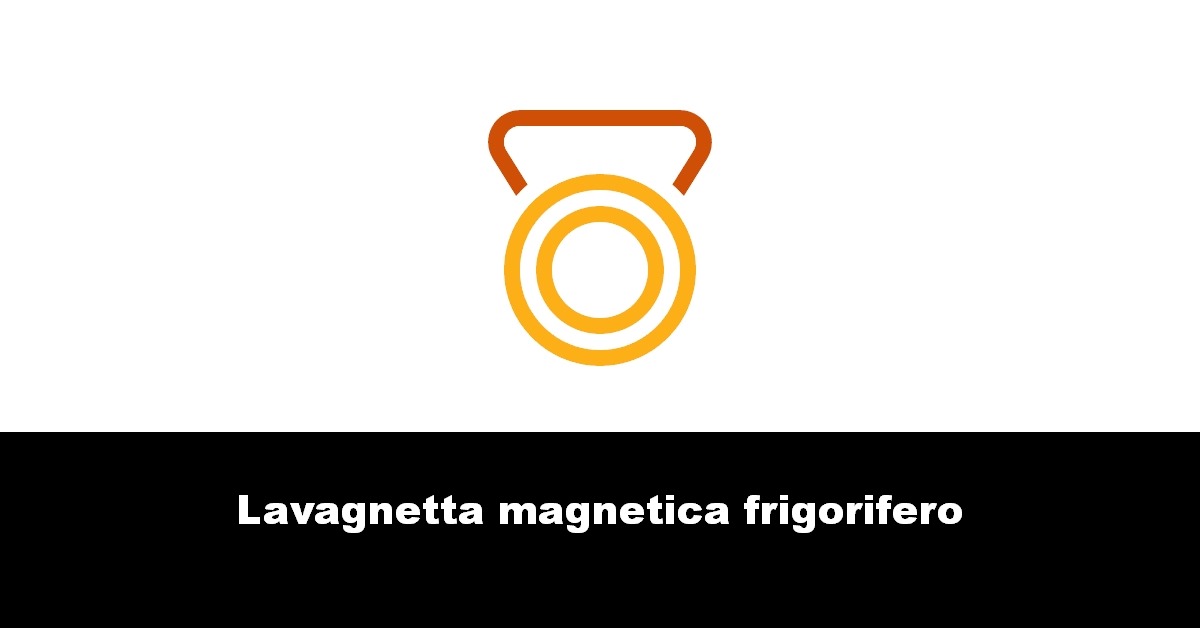 Lavagnetta magnetica frigorifero