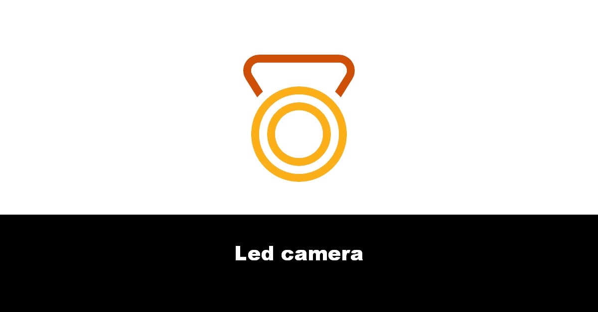 Led camera