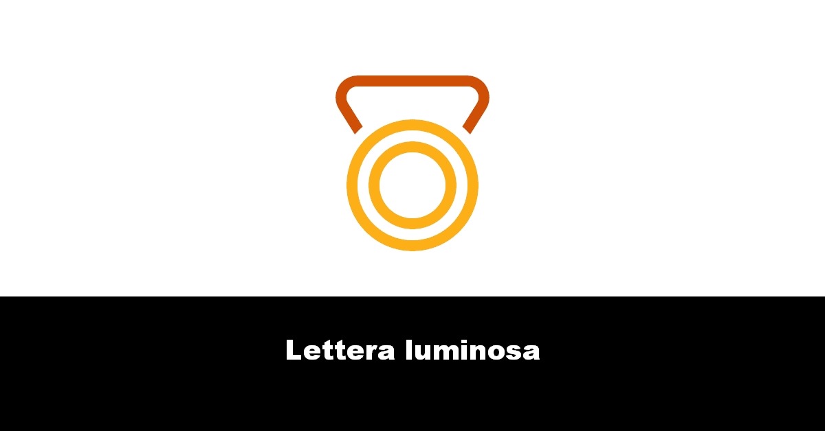 Lettera luminosa