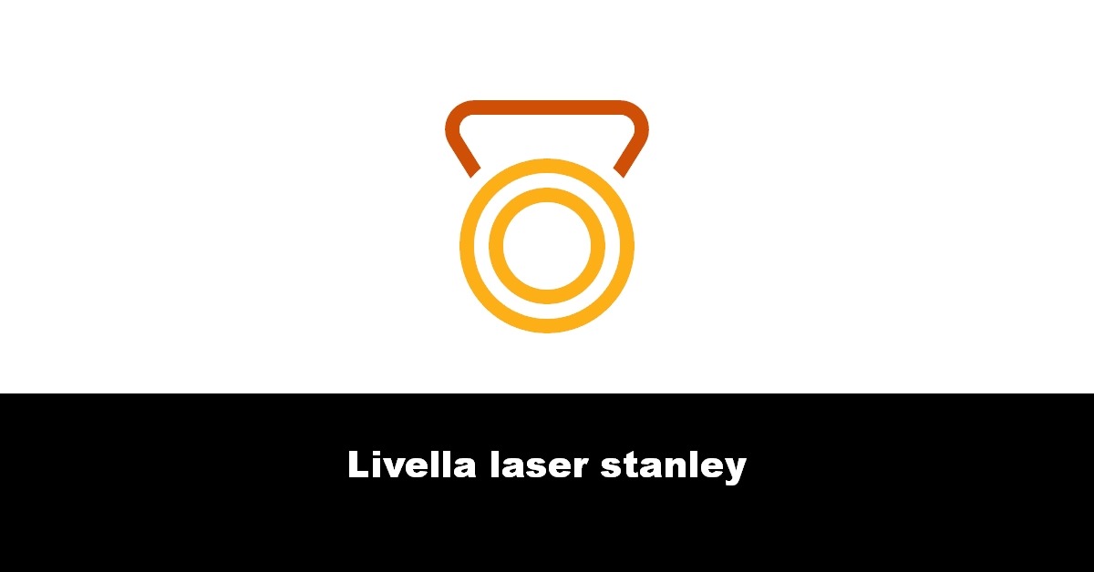 Livella laser stanley