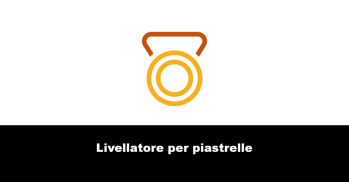 Livellatore per piastrelle