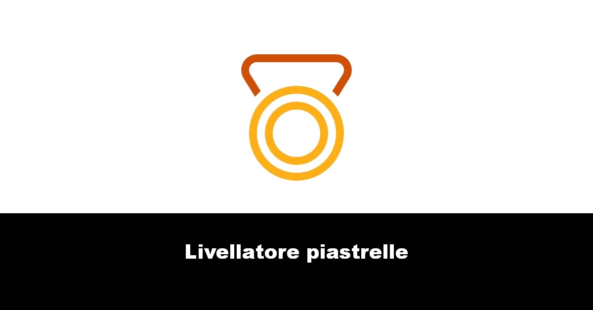 Livellatore piastrelle