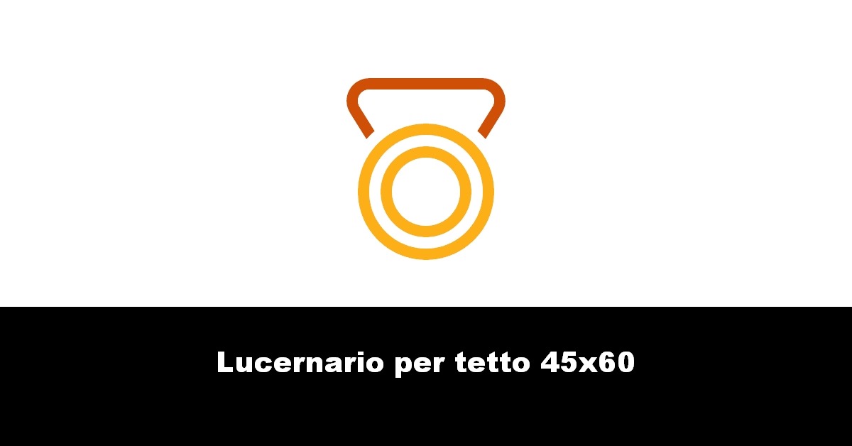 Lucernario per tetto 45×60