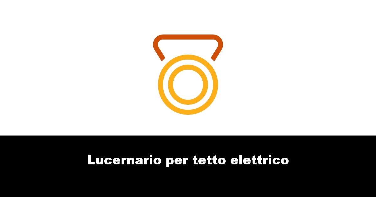 Lucernario per tetto elettrico