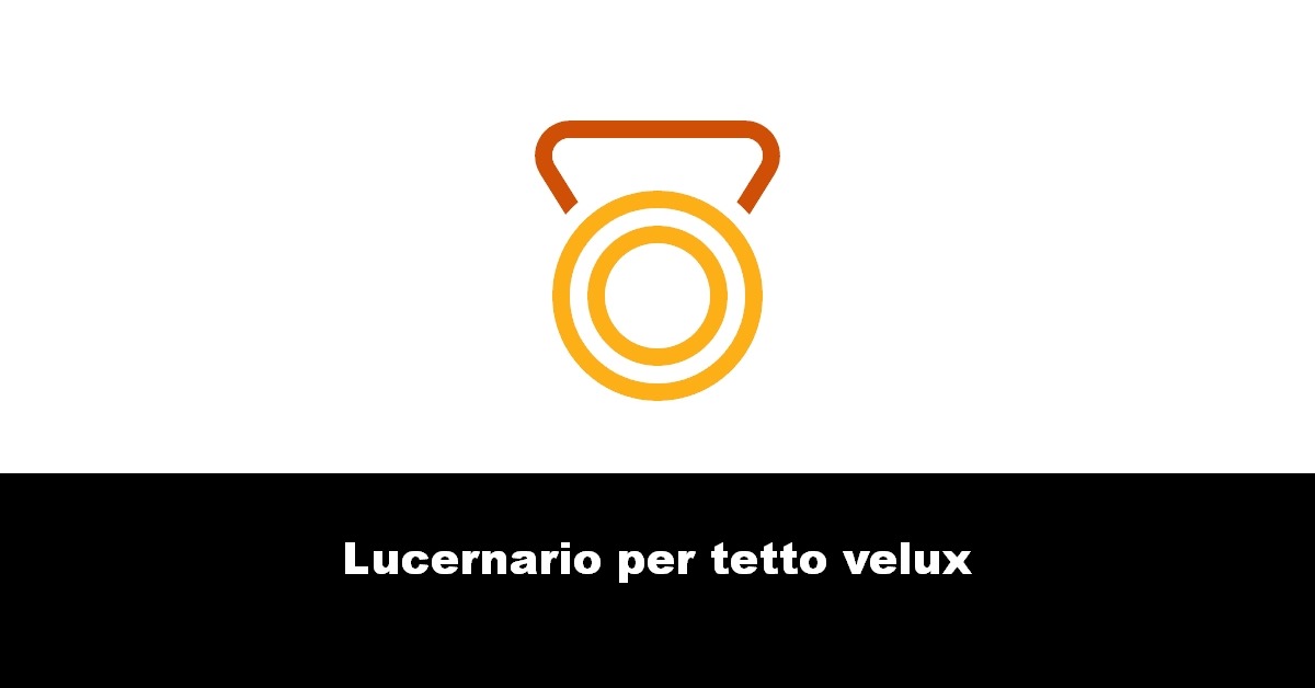 Lucernario per tetto velux