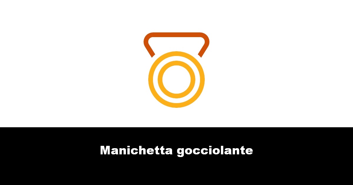 Manichetta gocciolante