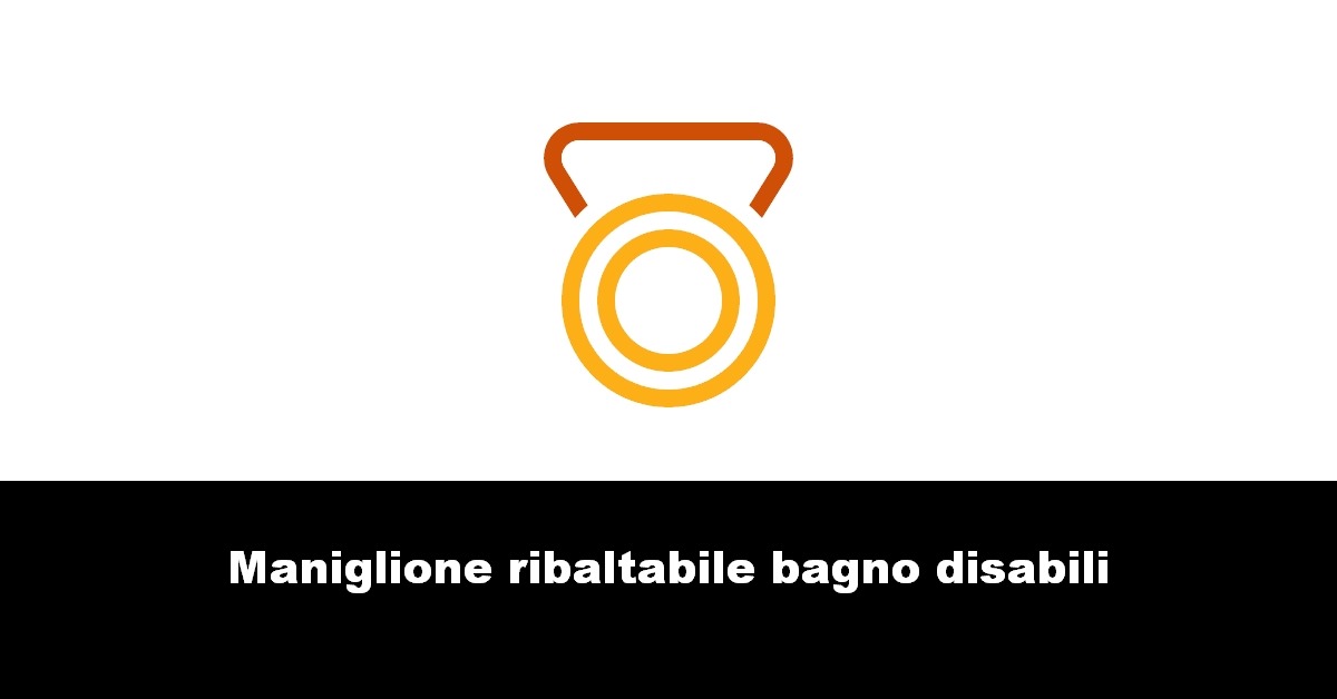 Maniglione ribaltabile bagno disabili