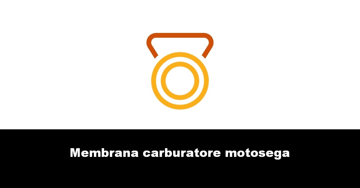 Membrana carburatore motosega