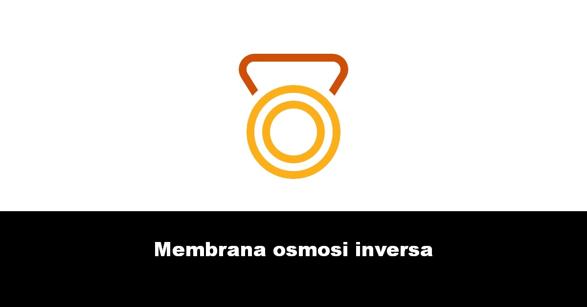 Membrana osmosi inversa