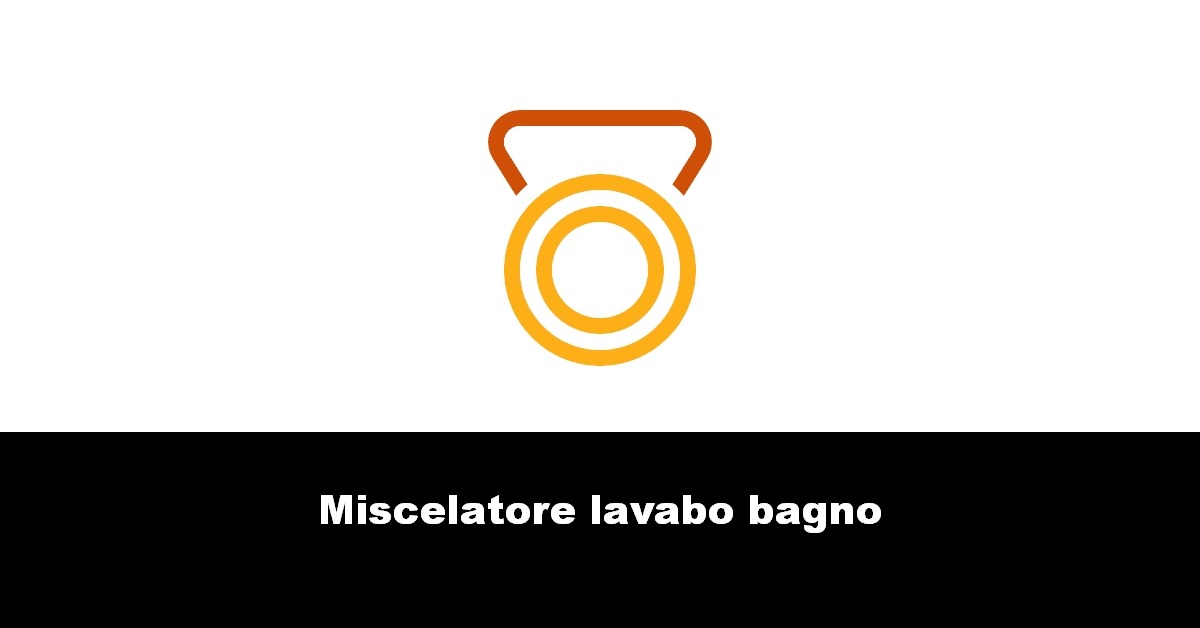 Miscelatore lavabo bagno