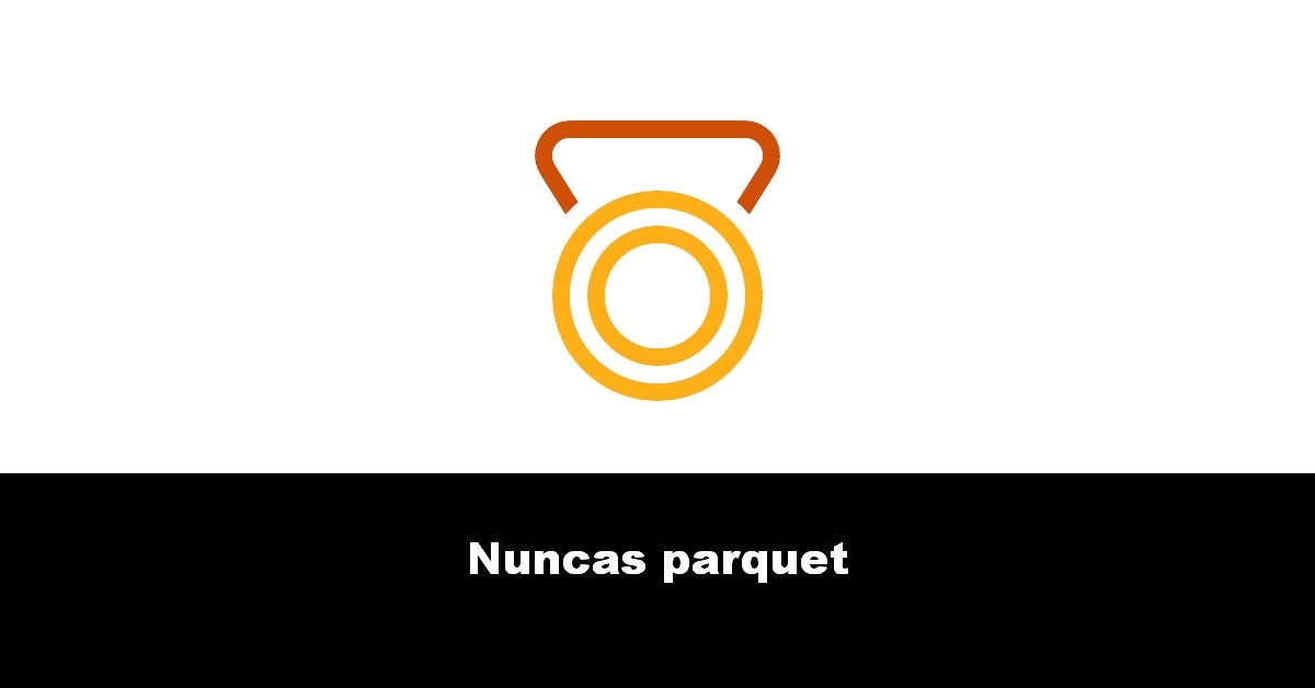 Nuncas parquet