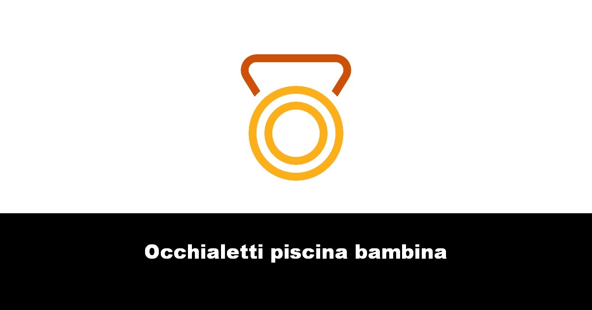 Occhialetti piscina bambina