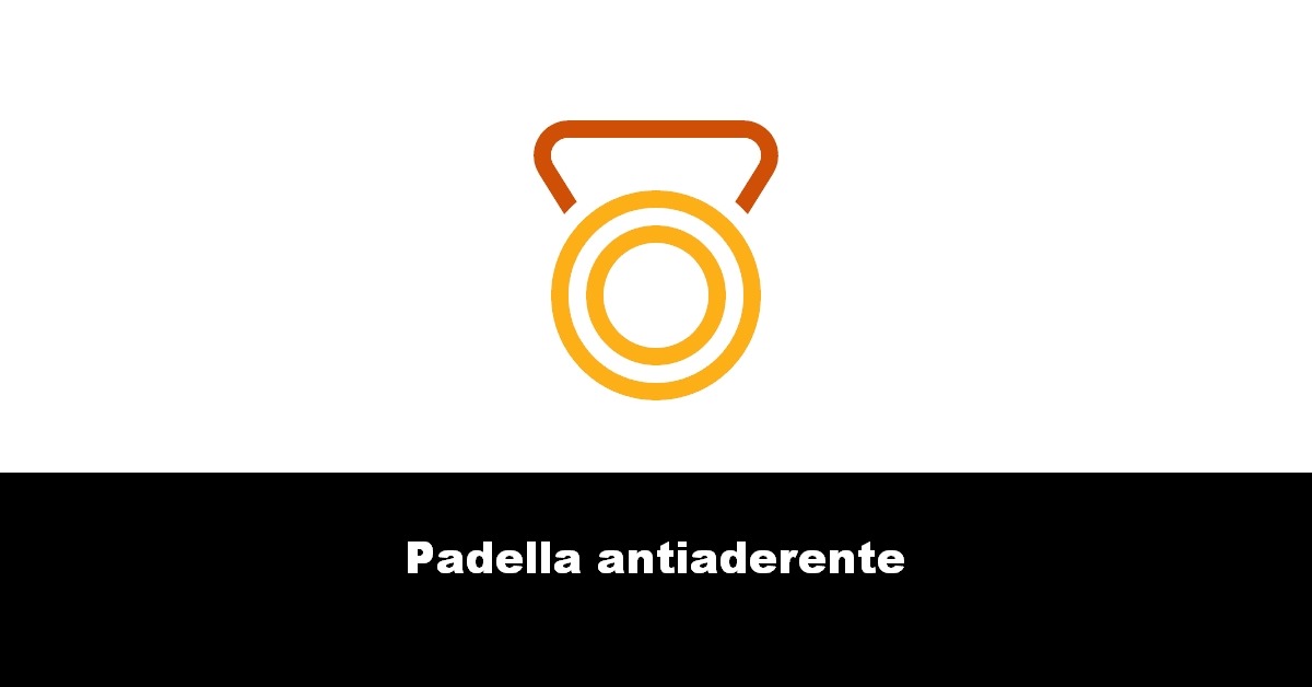 Padella antiaderente