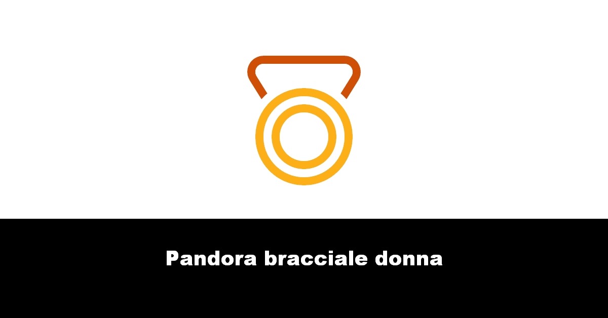 Pandora bracciale donna