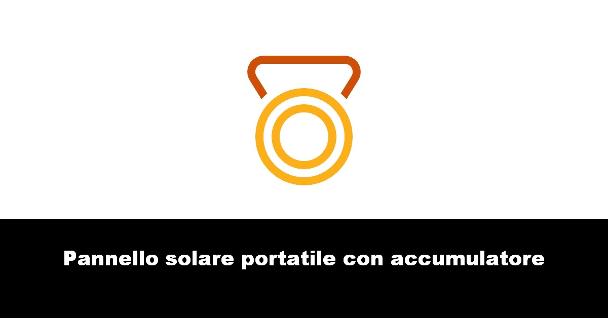 Pannello solare portatile con accumulatore