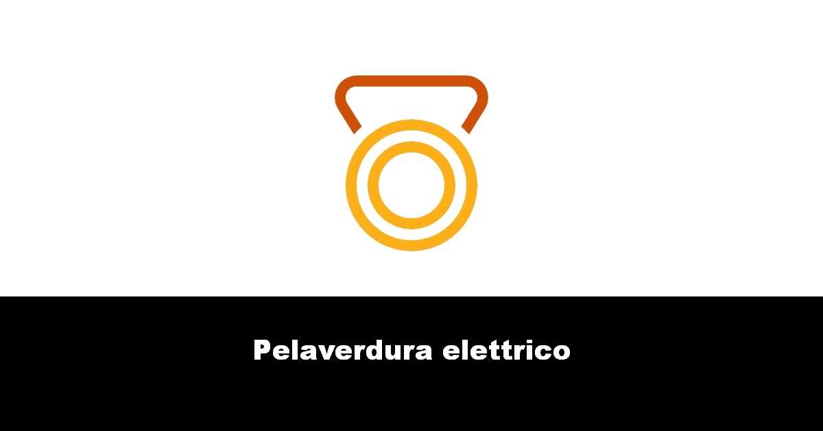 Pelaverdura elettrico