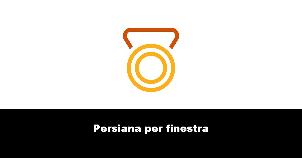 Persiana per finestra