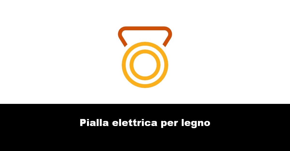 Pialla elettrica per legno