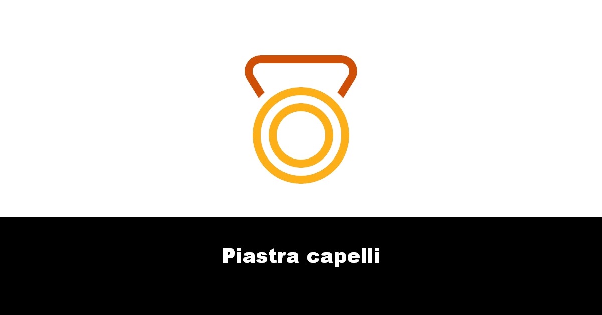 Piastra capelli