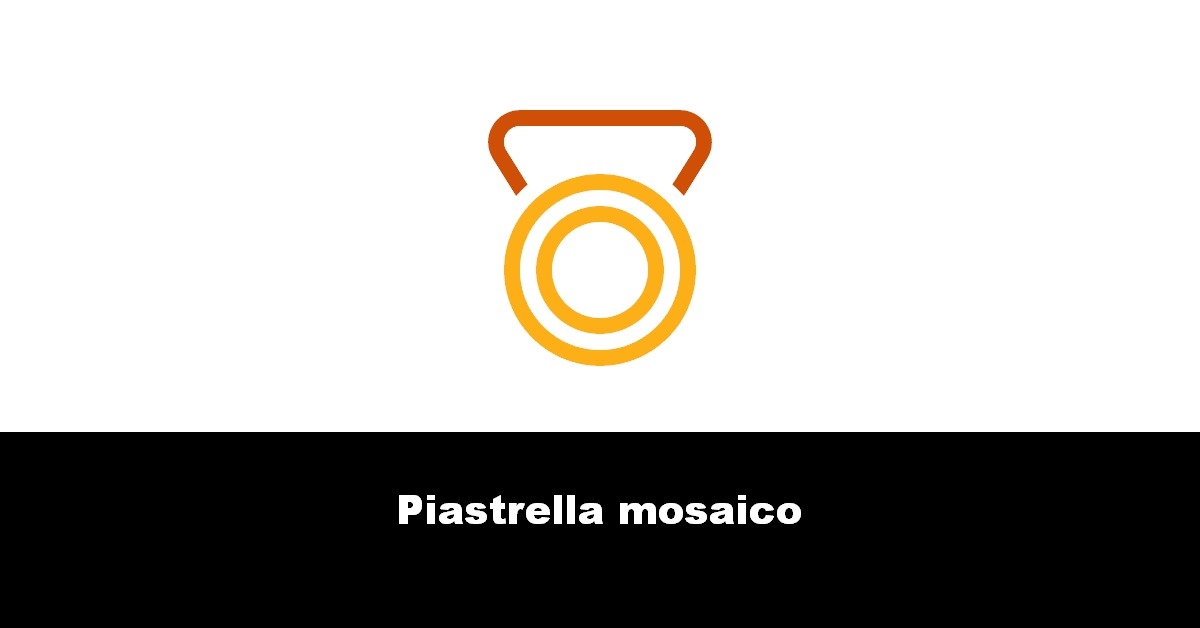 Piastrella mosaico