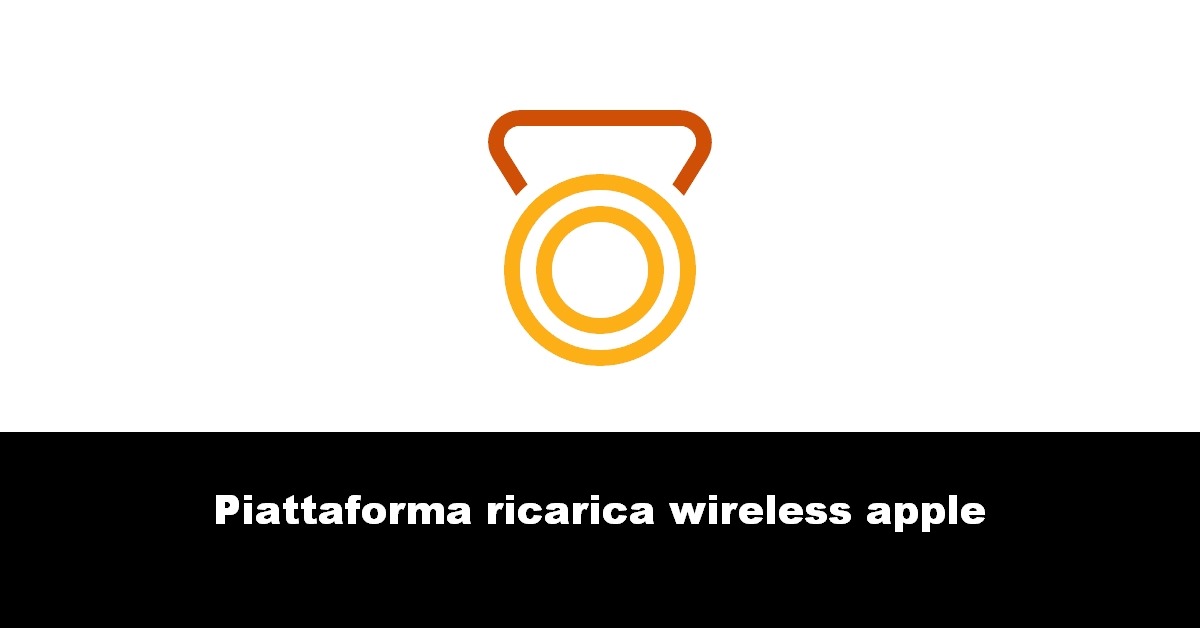 Piattaforma ricarica wireless apple