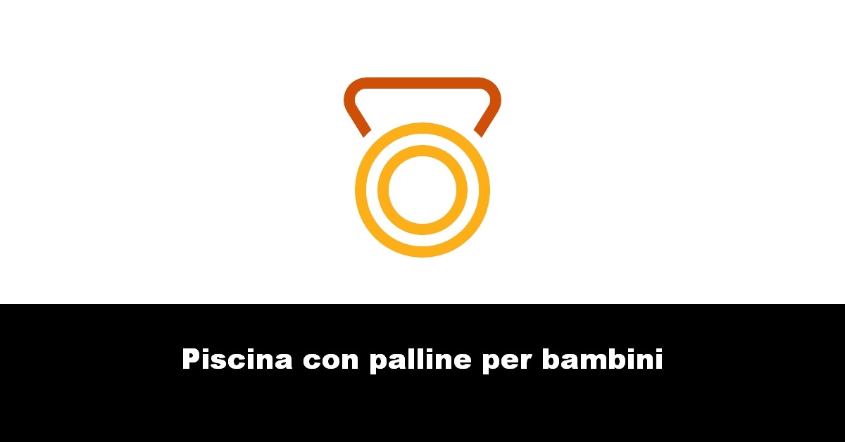 Piscina con palline per bambini