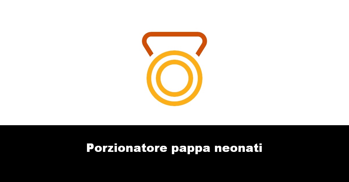 Porzionatore pappa neonati