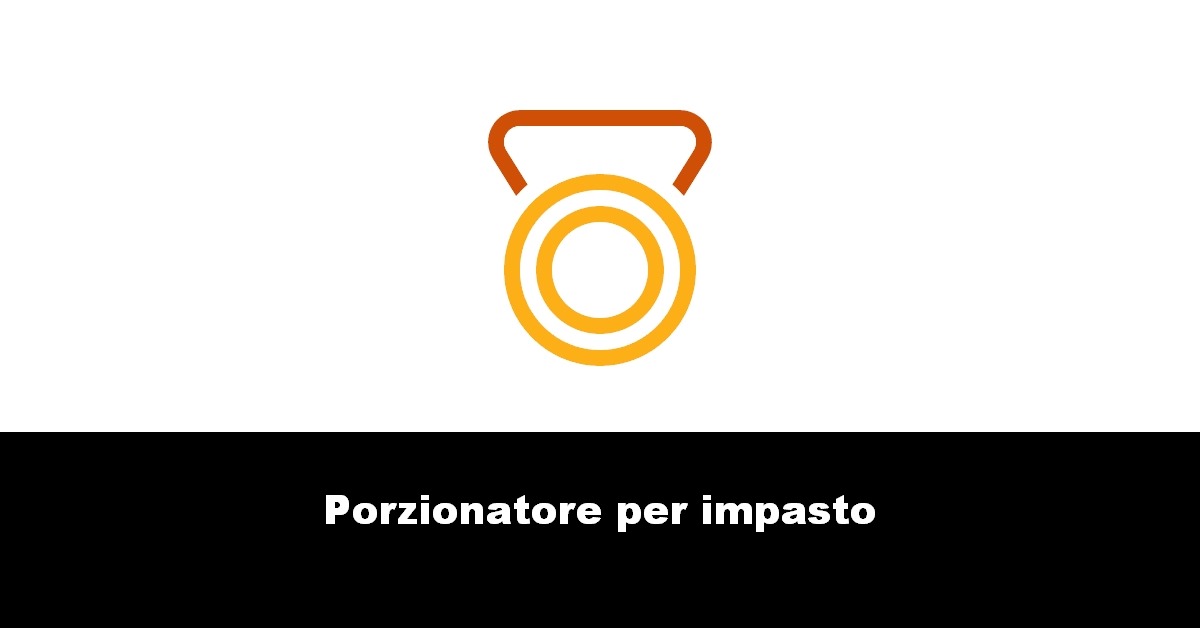 Porzionatore per impasto