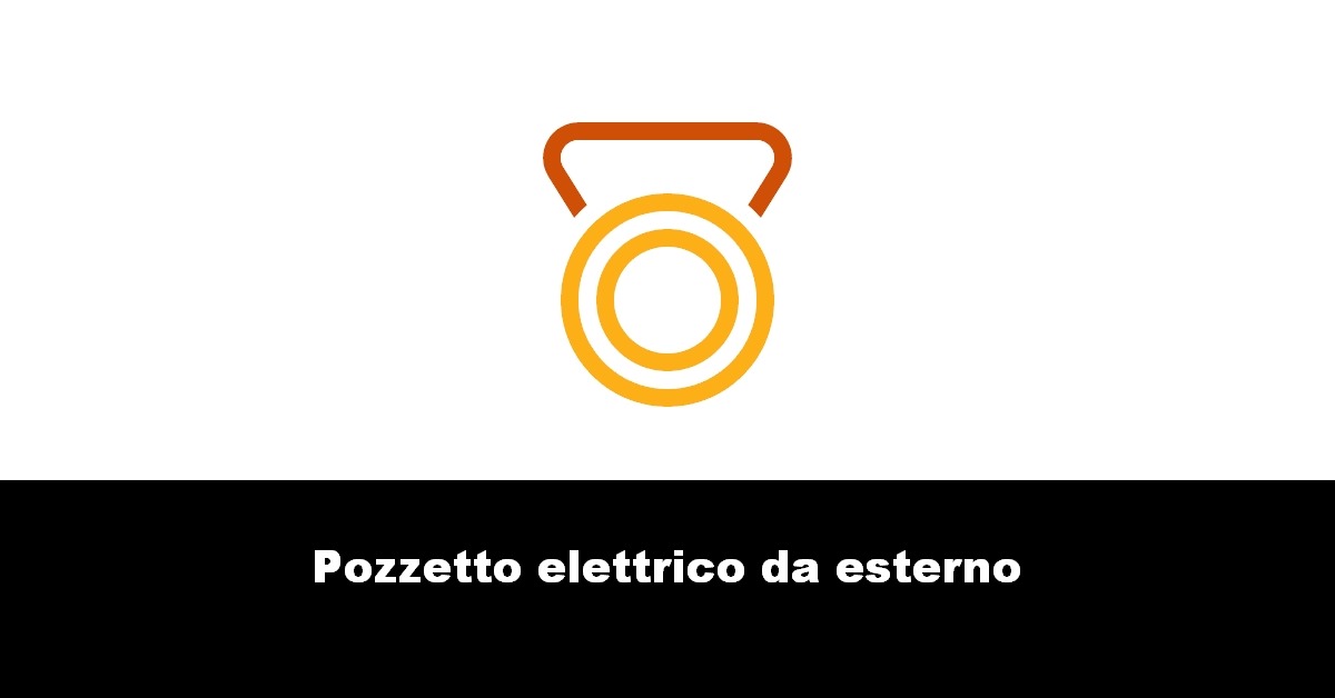 Pozzetto elettrico da esterno