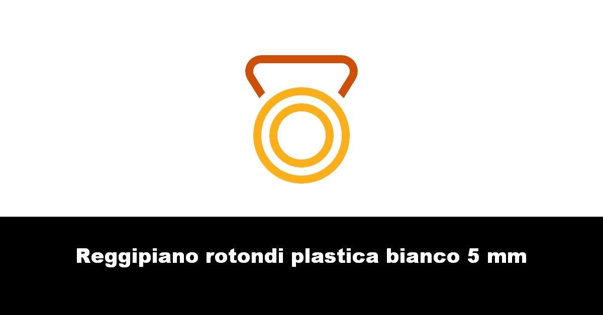 Reggipiano rotondi plastica bianco 5 mm