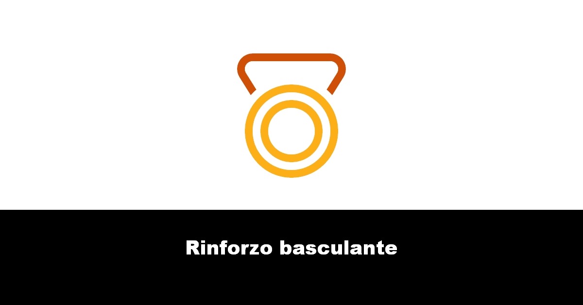 Rinforzo basculante