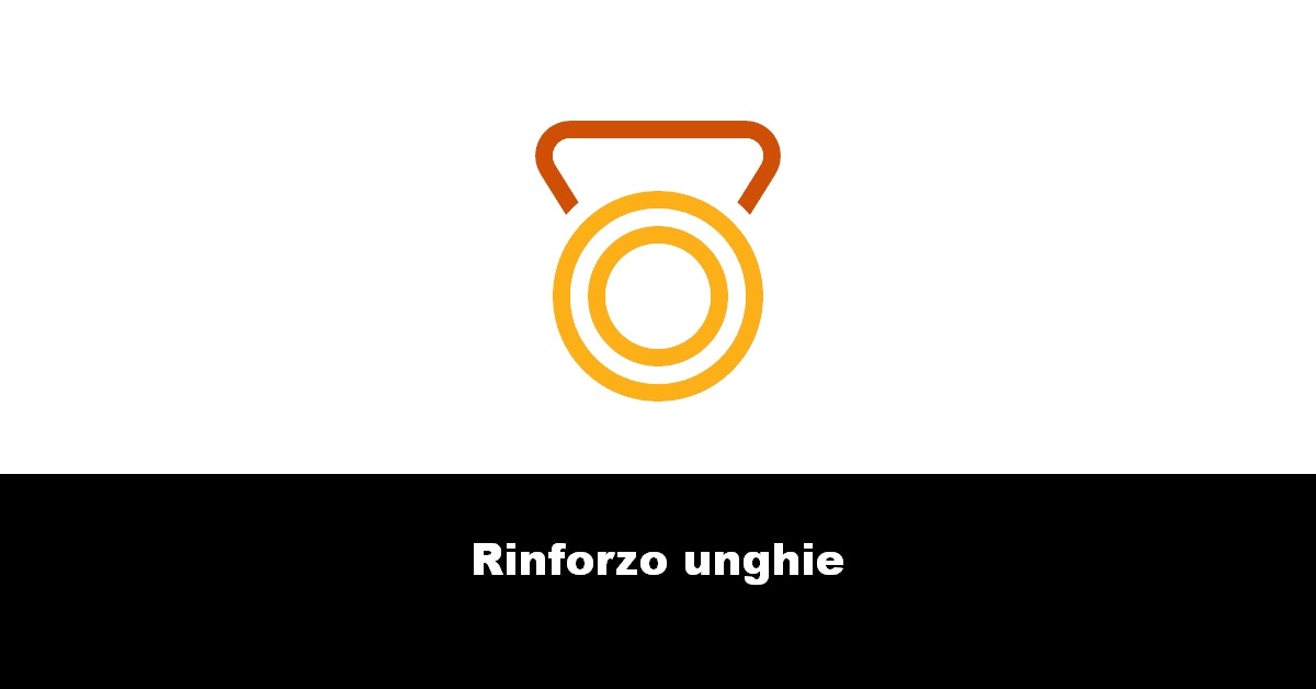 Rinforzo unghie