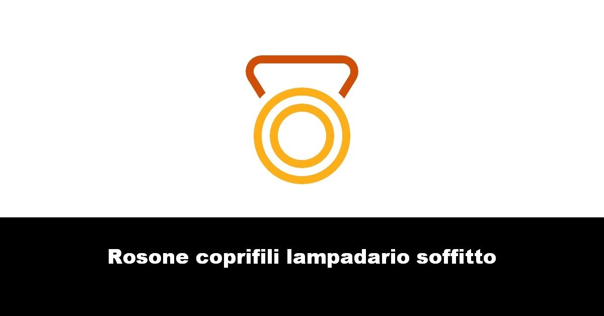 Rosone coprifili lampadario soffitto