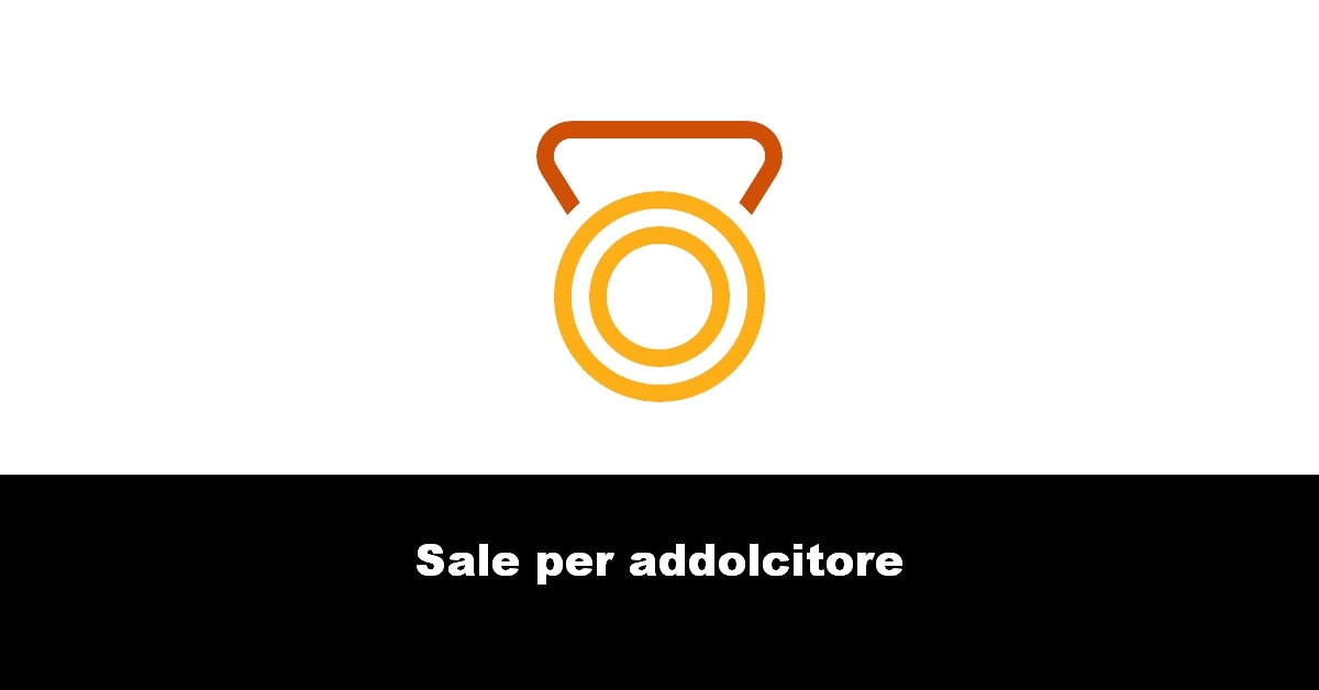 Sale per addolcitore