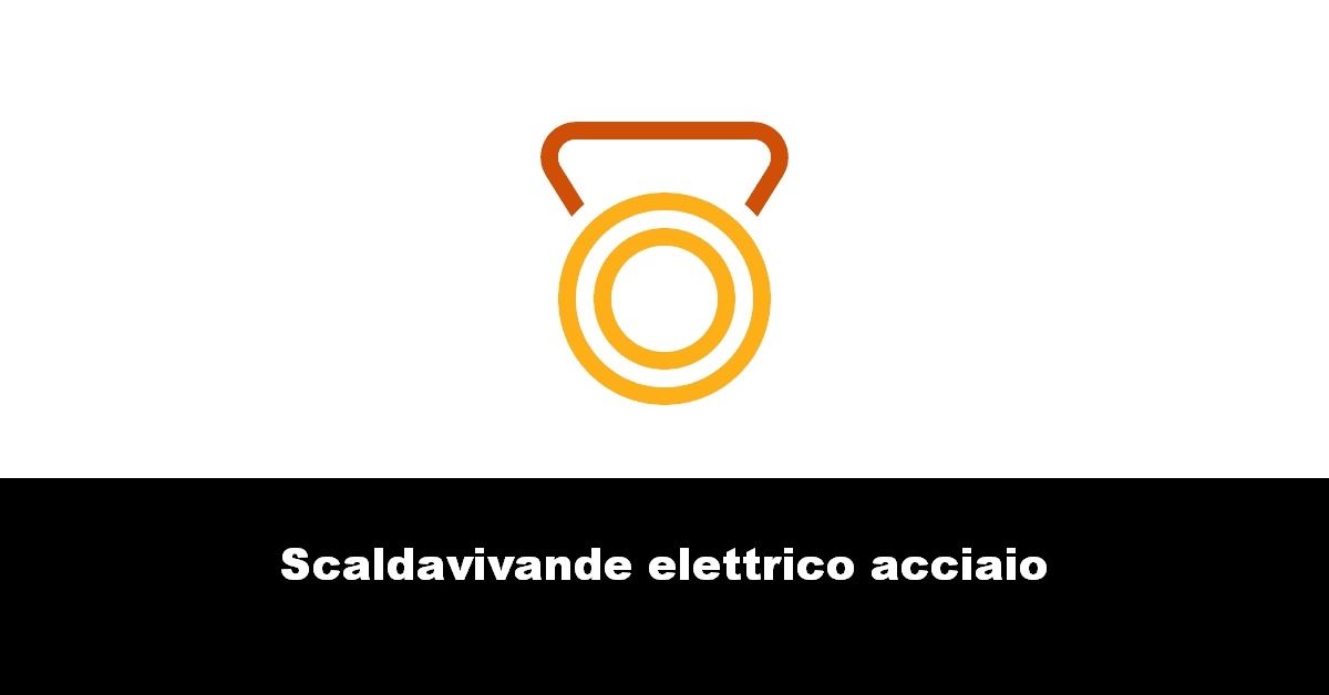 Scaldavivande elettrico acciaio