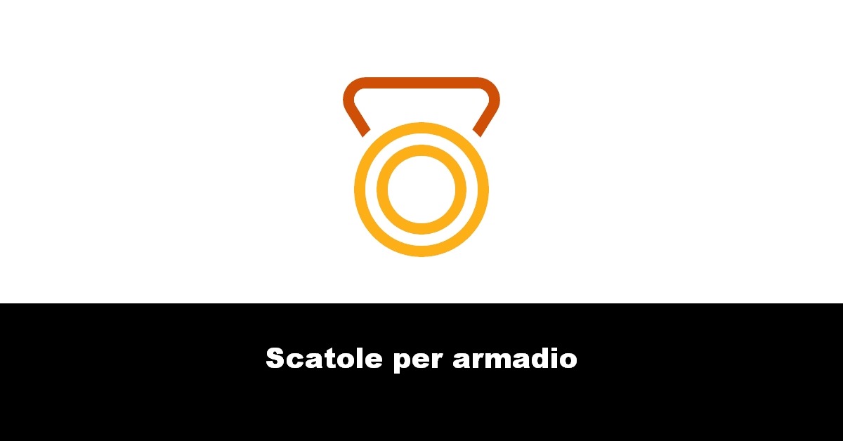 Scatole per armadio