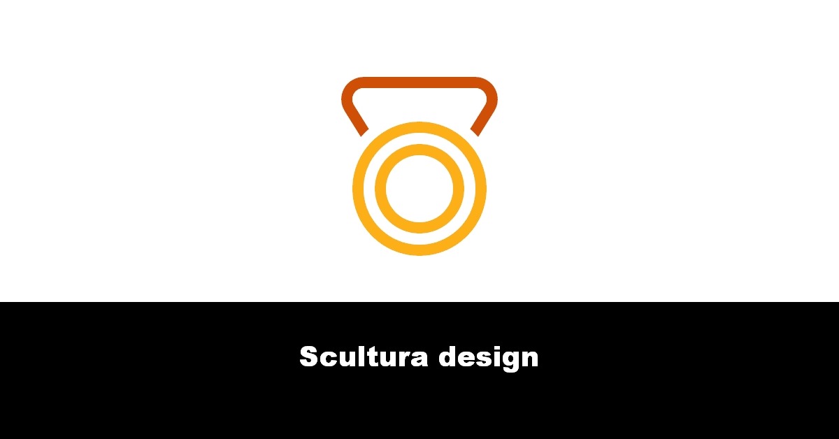 Scultura design