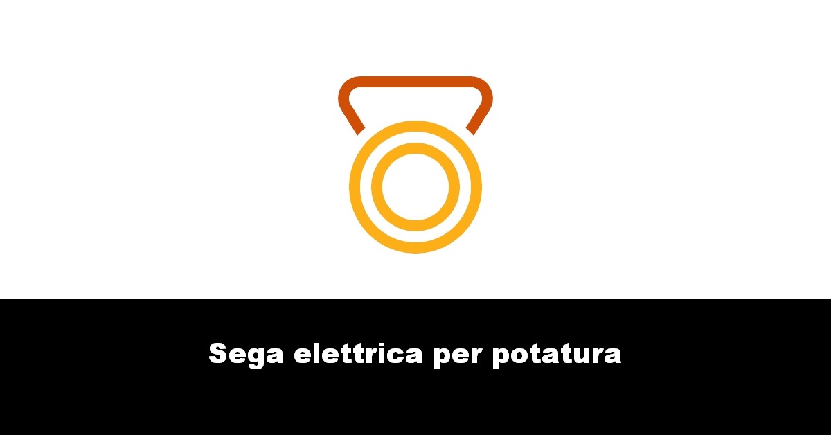 Sega elettrica per potatura