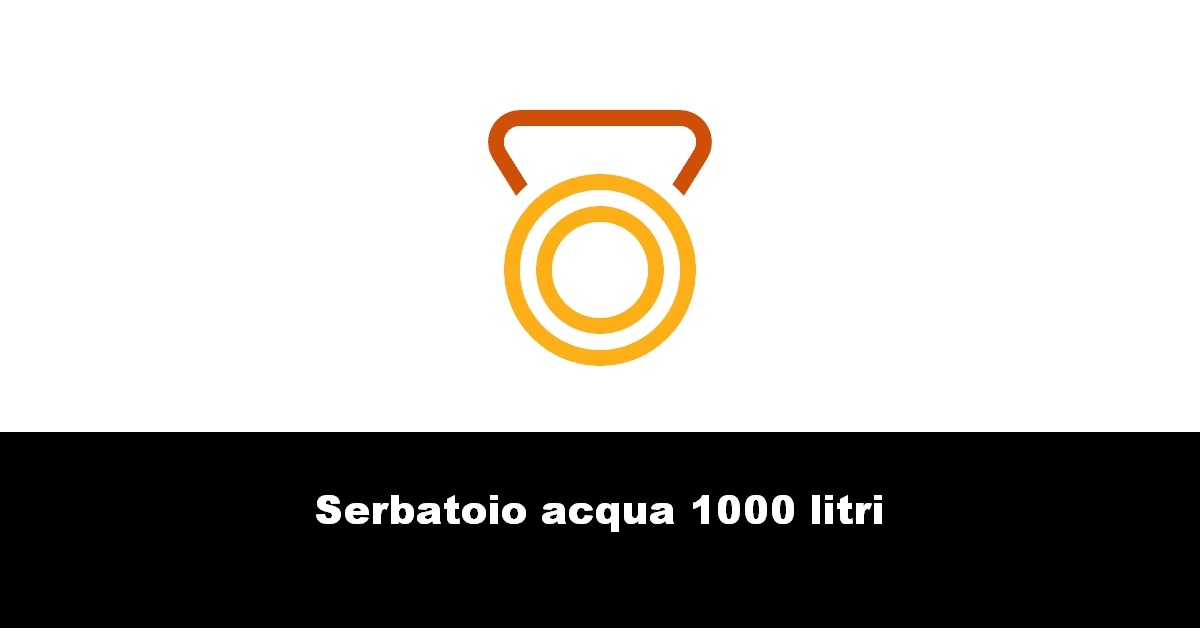 Serbatoio acqua 1000 litri